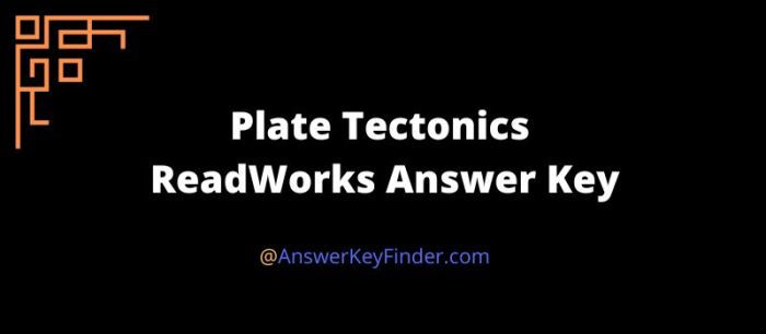 Plate tectonics readworks answer key